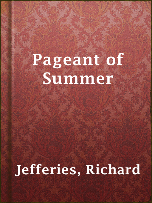 Title details for Pageant of Summer by Richard Jefferies - Available